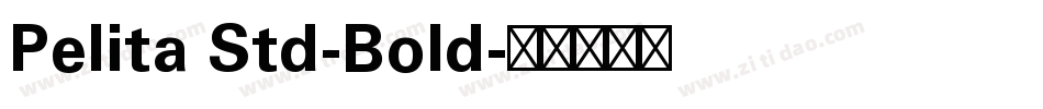 Pelita Std-Bold字体转换